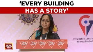 Tanya Khanna Advocates GI Tagging For Buildings: Every Building Has A Story And Sense Of Belonging
