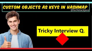 Custom Objects as Keys in HashMap - Hindi Collections Interview Series techstackjava