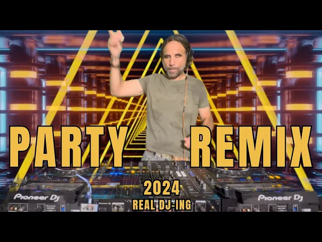 Download MP3 PARTY REMIX 2024 🔊 Mashups & Remixes Of Popular Songs DJ Remix Club Music Dance Mix 2024 Real DJing