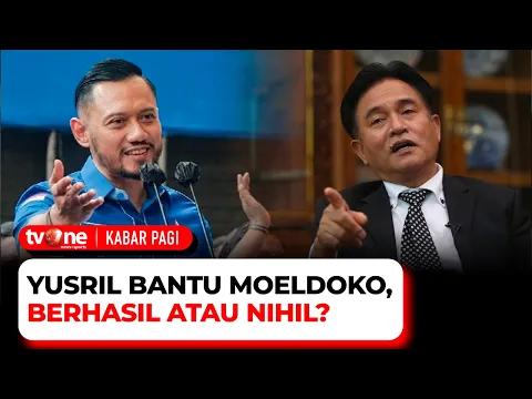 Laporan Utama: Yusril Bantu Moeldoko, Berhasil atau Nihil?