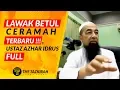 Download Lagu [LAWAK BETUL] Ceramah Terbaru Ustaz Azhar Idrus - FULL