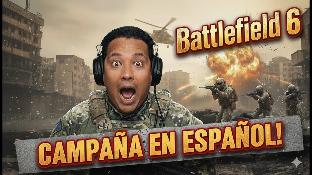 🔥 Campaña BF6 en Español 🔥