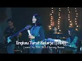 Engkau Turut Bekerja  - JPCC (cover) by IGC BFA Hurung Bunut