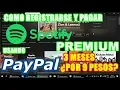 SPOTIFY PREMIUM 3 MESES al PRECIO de 1 con PAYPAL CIERTO o FALSO