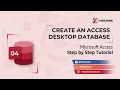 Step-by-Step Guide How to Create an Access Desktop Database in Microsoft Access Tutorial