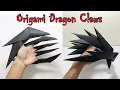 Download Lagu How to make dragon claws out of paper - Origami dragon claws