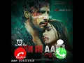 Download Lagu TUM HI AANA BEST RINGTONES 2019 ❤️💖💞