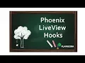 Phoenix LiveView Hooks