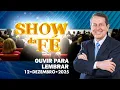 Lagu Show da Fé | Ouvir para lembrar (12/12/2025)