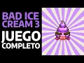 Bad Ice Cream 3 Juego Completo en Espanol Sin Comentarios