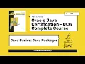 Oracle Java Certification - OCA Complete Guide Java Packages