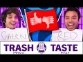 Our Biggest Dating Red Flags Trash Taste