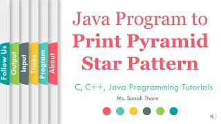Java Program to Print Pyramid Star Pattern Java Programming SonaliThore LLAGT