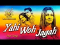 Lagu YAHI WOH JAGAH HAI BY PAYAL VAIDYA l ASHA BHJOSLE l O.P.NAYYAR l SHARMILA TAGORE l  BISWAJEET l