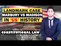 MARBURY VS MADISON LANDMARK CASE IN US HISTORY CONSTITUTIONAL LAW BY HUZAIFA DOGAR