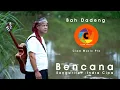 Lagu BAH DADENG - BENCANA (OFFICIAL MUSIC VIDEO )