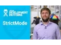 StrictMode for enforcing best practices at runtime Android Development Patterns S2 Ep 9