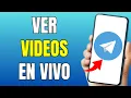 Como Ver s En Vivo En Telegram 2024 - Facil y Rapido