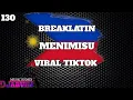 Download Lagu Breaklatin - Menimisu / Viral Tiktok | Djarvinremix