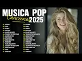 Melhores Musicas Pop Internacionais 2025 ❤️ Top 100 English Love Songs 2025 ❤️ Sad Songs Playlist