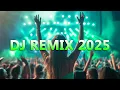 Download Lagu DJ REMIX 2025 - Mashups \u0026 Remixes of Popular Songs 2025 | DJ Remix Song Club Music Disco DJ Mix 2024