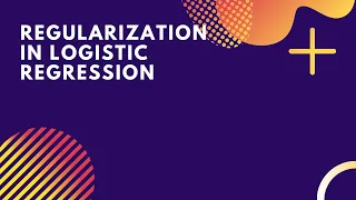 Logistic Regression Regularization Regularization In Logistic Regression Machine Learning