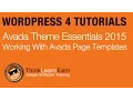 16 Avada Theme Essentials Working With Page Templates Beginner Tutorials 2015
