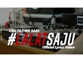 Lagu CRU FATHER SAID - #LalatSaJu (Official Lyrics Video)