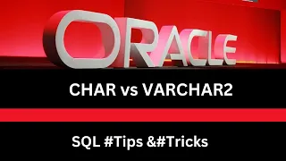 CHAR vs VARCHAR2 Explained Oracle SQL