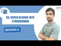 Session 6 R Programming Tutorial Connect Work with SQL Server Database CompusoftEducation