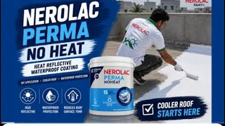 How to Keep Your Roof Cool in Extreme Summer | Nerolac Perma No Heat Full Guide
