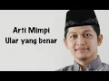 Download Lagu Mimpi Ular  - gus rohbiel