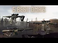 The Best Build for the 5 Most Used DMR s Escape From Tarkov