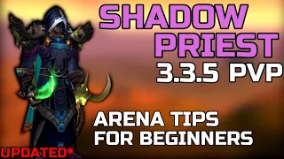 UPDATED SHADOW PRIEST PVP 3 3 5 - BEGINNER GUIDE WARMANE WOTLK Talents Gear Arena Tips 2020