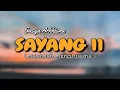 Lirik lagu sayang 11 -Sasya Arkhisna | Salahkah Mencintaimu