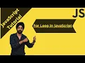 23 For loop in JavaScript JavaScript Loops JavaScript tutorial for beginners