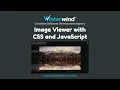 Image Viewer with CSS and JavaScript