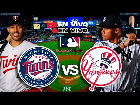 Download MP3 🔴 EN VIVO: MINNESOTA TWINS vs YANKEES NEW YORK - MLB LIVE - PLAY BY PLAY