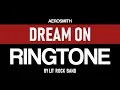 Lagu Aerosmith - Dream On Ringtone and Alert