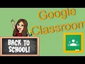 Getting Started with Google Classroom in less than 5 minutes Quick Tutorial of Google Classroom