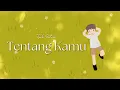 Tyok Satrio - Tentang Kamu (Official Lyric Visualizer Video)
