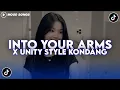 Lagu DJ INTO YOUR ARMS X UNITY STYLE KONDANG REMIX VIRAL TIKTOK TERBARU 2025 JEDAG JEDUG MENGKANE