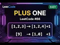 LeetCode 66 - Plus One Easy Solution Explained