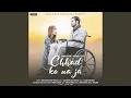 Lagu Chhad Ke Na Ja (feat. Altaaf Sayyed)