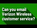 Can you email Verizon Wireless customer service