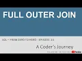 SQL Tutorial - FULL OUTER JOIN