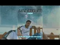 LIFE GOES ON - aleemrk Lyrics (Slow + Reverb)
