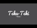 Download Lagu TEKA TEKI  - Raisa || Lirik Lagu