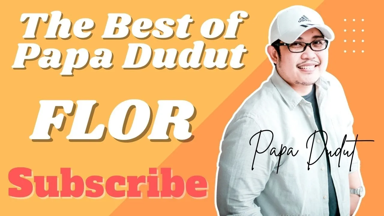 FLOR (THE BEST OF PAPA DUDUT)