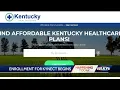 Enrollment now open for plans through Kentucky s health insurance marketplace